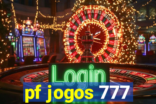 pf jogos 777